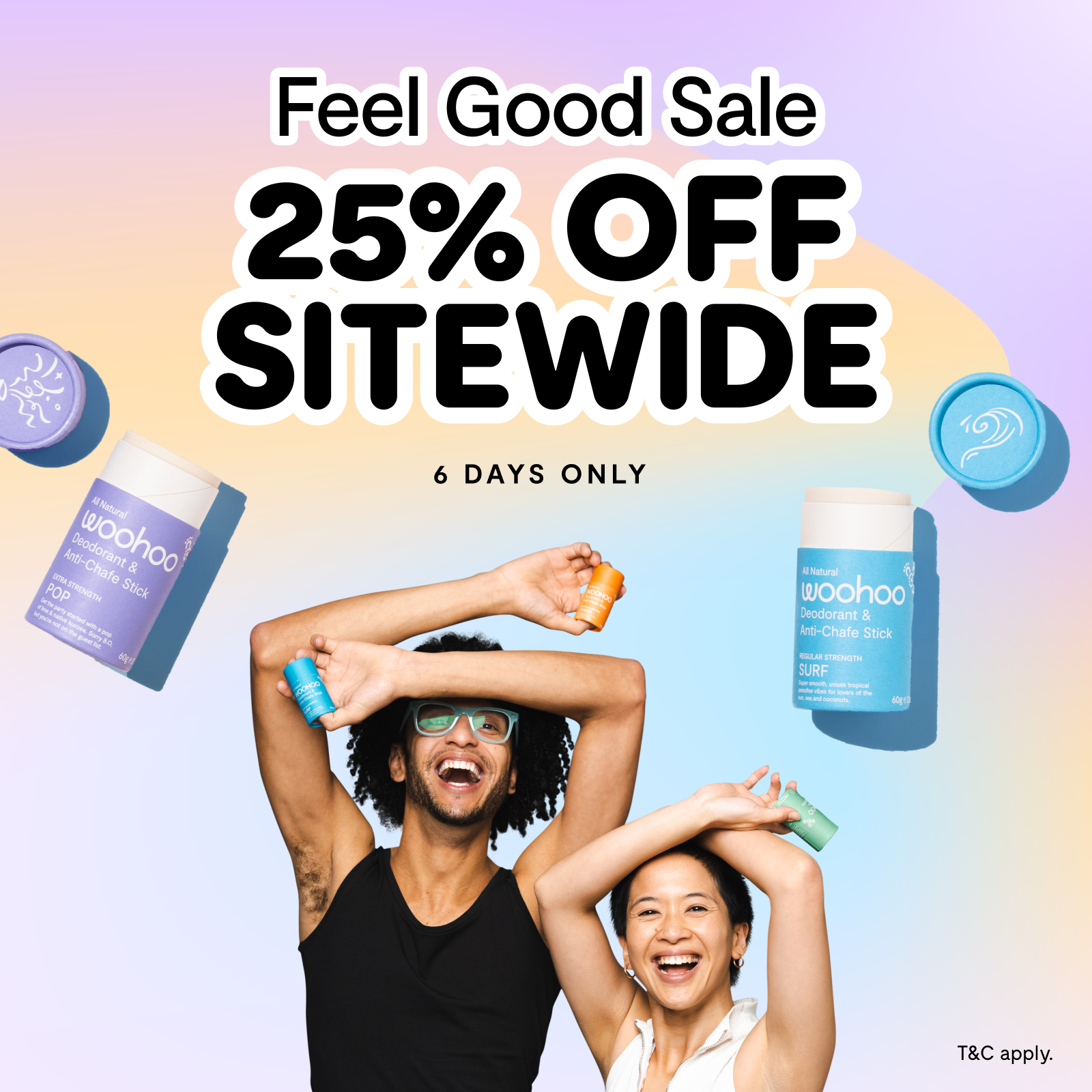 Feel Good Sale - 25% off sitewide!